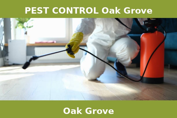 PEST CONTROL Oak Grove